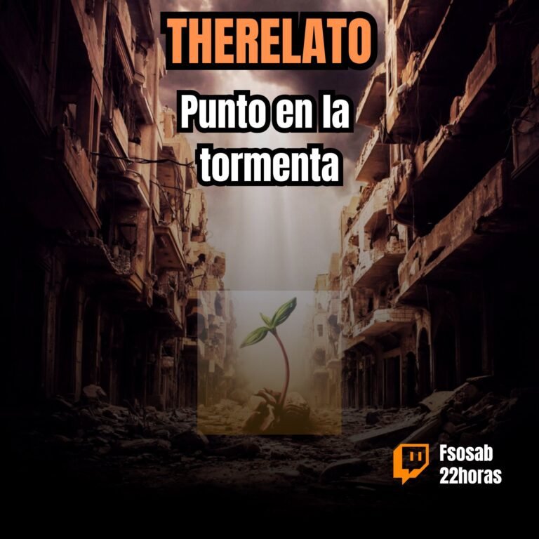 THE RELATO || PUNTO EN LA TORMENTA